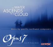 Album artwork for Opus 7: As Water Ascends to a Cloud