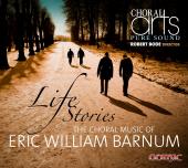 Album artwork for Life Stories - Choral Music of E.W. Barnum