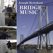 Album artwork for Joseph Bertolozzi - Bridge Music