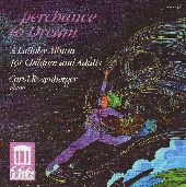 Album artwork for Perchance To Dream:  A Lullaby Album for Children