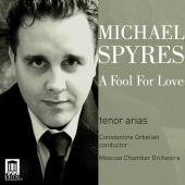 Album artwork for Michael Spyres: A Fool for Love