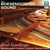 Album artwork for Carol Rosenberger: The Boesendorfer Sound