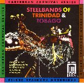 Album artwork for Steelbands of Trinidad and Tobago (Caribbean Carni