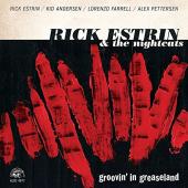 Album artwork for Rick Estrin & The Nightcats / Groovin in Greaselan