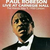 Album artwork for PAUL ROBESON - LIVE AT CARNEGIE HALL