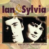 Album artwork for Ian & Sylvia / Best of the Vanguard Years