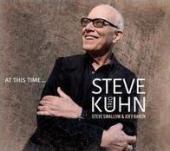 Album artwork for Steve Kuhn Trio - At this Time...