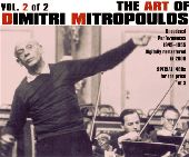 Album artwork for THE ART OF DIMITRI MITROPOULOS, VOL. 2
