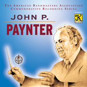 Album artwork for John P. Paynter: The American Bandmasters Associat