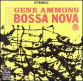 Album artwork for Gene Ammons Bad! Bossa Nova