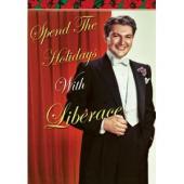 Album artwork for SPEND THE HOLIDAYS WITH LIBERACE