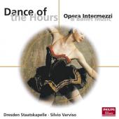 Album artwork for DANCE OF THE HOURS - OPERA INTERMEZZI & BALLET MUS