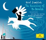 Album artwork for Janacek: The Excursions of Mr. Broucek (Belohlavek