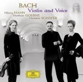 Album artwork for Bach: Violin and Voice / Hilary Hahn