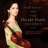 Album artwork for Hilary Hahn: In 27 Pieces, Encores