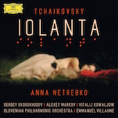 Album artwork for Tchaikovsky: Iolanta / Netrebko, Markov