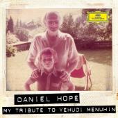 Album artwork for My Tribute to Yehudi Menuhin / Daniel Hope