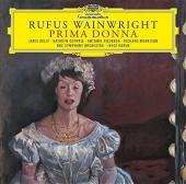 Album artwork for Rufus Wainwright - Prima Donna
