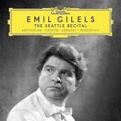 Album artwork for The Seattle Recital / Emil Gilels