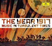 Album artwork for The Year 1917 - Music in Turbulent Times 2 CD