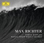 Album artwork for Max Richter: Three Worlds - Music from Woolf Works