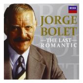 Album artwork for Jorge Bolet: The Last Romantic