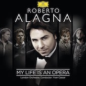 Album artwork for MY LIFE IS AN OPERA / Roberto Alagna