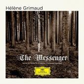 Album artwork for Helene Grimaud - The Messenger