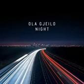 Album artwork for Ola Gjeilo: Night