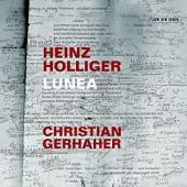Album artwork for Heinz Holliger: Lunea