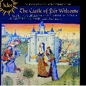 Album artwork for The Castle of Fair Welcome - Late 15th Century Cou