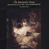 Album artwork for THE ROMANTIC MUSE: ENGLISH MUSIC IN THE TIME OF BE