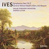 Album artwork for IVES. Symphonies 2 & 3. Dallas SO/Litton