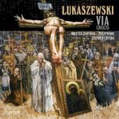 Album artwork for Lukaszewski: Via Crucis (Layton, Polyphony)