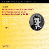 Album artwork for Reger: The Romantic Violin Concerto, Vol. 11
