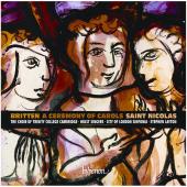 Album artwork for Britten: A Ceremony of Carols, Saint Nicolas / Lay