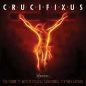 Album artwork for LEIGHTON. Crucifixus. Trinity College Choir Cambri