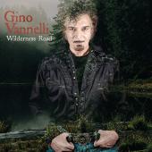 Album artwork for Wilderness Road / Gino Vanelli
