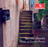 Album artwork for Specific Gravity: Music of Steven Roens