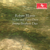 Album artwork for Robert Morris: Violin and Piano Duos