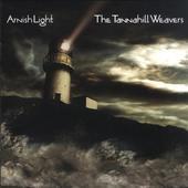 Album artwork for THE TANNAHILL WEAVERS: Arnish Light
