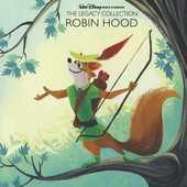 Album artwork for Walt Disney Legacy Collection: Robin Hood