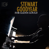 Album artwork for For Glenn Gould / Stewart Goodyear