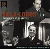 Album artwork for VILLA-LOBOS: Complete String Quartets