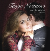 Album artwork for Isabel Bayrakdarian: Tango Notturno