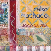 Album artwork for CELSO MACHADO - JOGO DA VIDA