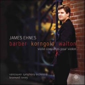 Album artwork for James Ehnes: Barber Korngold Walton Concertos