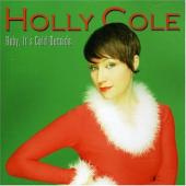 Album artwork for Holly Cole: Baby, It's Cold Outside
