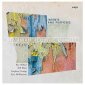Album artwork for Reb Abbasi Acoustic Quartet - Intents & Purposes