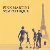 Album artwork for Pink Martini: Sympathique